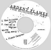 Ardent Flames : The Suicide of Art